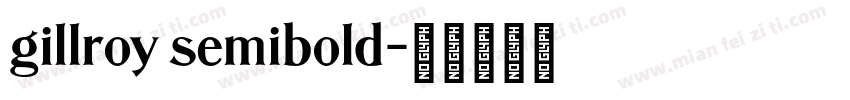 gillroy semibold字体转换